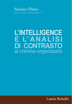 L’INTELLIGENCE E L’ANALISI DI CONTRASTO AL CRIMINE ORGANIZZATO