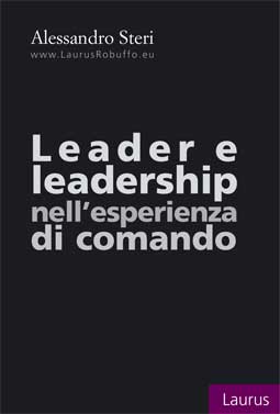 LEADER E LEADERSHIP NELL’ESPERIENZA DI COMANDO – EBOOK