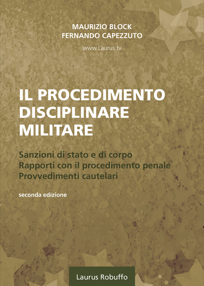 Laurus_Robuffo_Il_procedimento_disciplinare_militare_Block_Fernado_Capezzuto_seconda_edizione_2024_copertina_400x560pixel