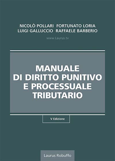 O21_Manuale_di_diritto_punitivo_e_processuale_tributario_quinta_edizione_2022_di_Nicolò_Pollari_Fortunato_Loria_Luigi_Galluccio_Raffaele_Barberio_copertina