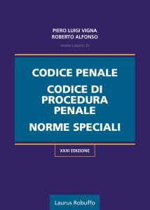 A59_Codice_Penale_Codice_di_Procedura_Penale_Norme_speciali_di_Piero_Luigi_Vigna_Roberto_Alfonso_XXXI_edizione_2023_ copertina_400x560