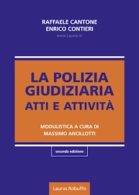 Laurus_Robuffo_La_Polizia_Giudiziaria_Atti_e_attvità_di_Raffaele_Cantone_Enrico_Contieri_II_edizione_copertina_200x280pixel