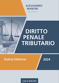 Laurus_Robuffo_Diritto_Penale_Tributario_di_Alessandro_Mancini_V_edizione_2024_copertina_200x280pixel