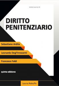Laurus_Robuffo_L17_Diritto_Penitenziario_di_Sebastiano_Ardita_Leonardo_Degl_Innocenti_Francesco_Faldi_V_edizione_2024_copertina_400x560pixel_provvisoria