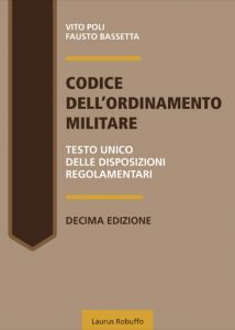 Laurus_Robuffo_D9_X_Codice_dell_Ordinamento_Militare_di_Vito_Poli_Fausto_Bassetta_copertina400x560pixel