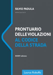 Laurus_Robuffo_Prontuario_delle_violazioni_al_Codice_della_Strada_XXXIV_edizione_2024_copertina_400x560