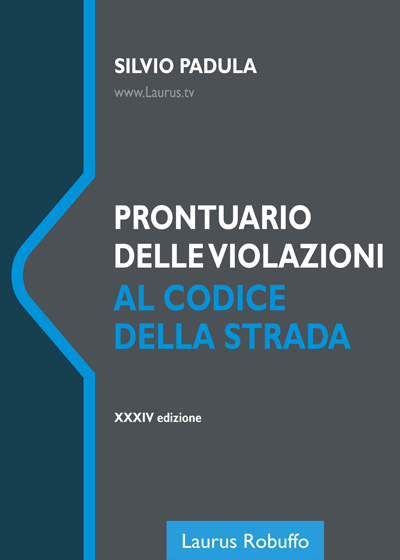 PRONTUARIO DELLE VIOLAZIONI AL CODICE DELLA STRADA