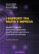 Laurus_Robuffo_I_rapporti_tra_mafia_e_impresa_II_edizione_gennaio_2025_di_Giovanni_Melillo_Giuseppe_Furciniti_Enrico_Contieri_copertina_400x560pixel