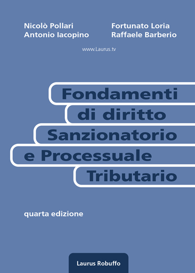 FONDAMENTI DI DIRITTO SANZIONATORIO E PROCESSUALE TRIBUTARIO
