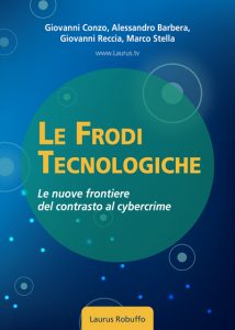 Laurus_Robuffo_Le_frodi_tecnologiche_di_Giovanni_Conzo_Alessandro_Barbera_Giovanni_Reccia_Marco_Stella_I_edizione_2025_copertina400x560pixel
