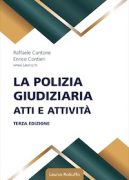 Laurus_Robuffo_A5_III_La_Polizia_Giudiziaria_Atti_e_attività_di_Raffaele_Cantone_Enrico_Contieri_III_edizione_2025_copertina_200x280pixels