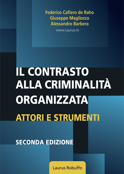 IL CONTRASTO ALLA CRIMINALITÀ ORGANIZZATA