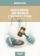 Laurus_Robuffo_Causa_di_servizio_equo_indennizzo_e_trattamenti_speciali_per_Forze_Armate_e_di_Polizia_di_Maurizio_Block_dicembre_2025_copertina_400x560pixel
